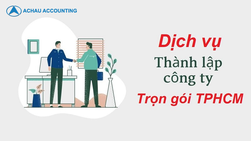 Dịch vụ thành lập công ty trọn gói tphcm