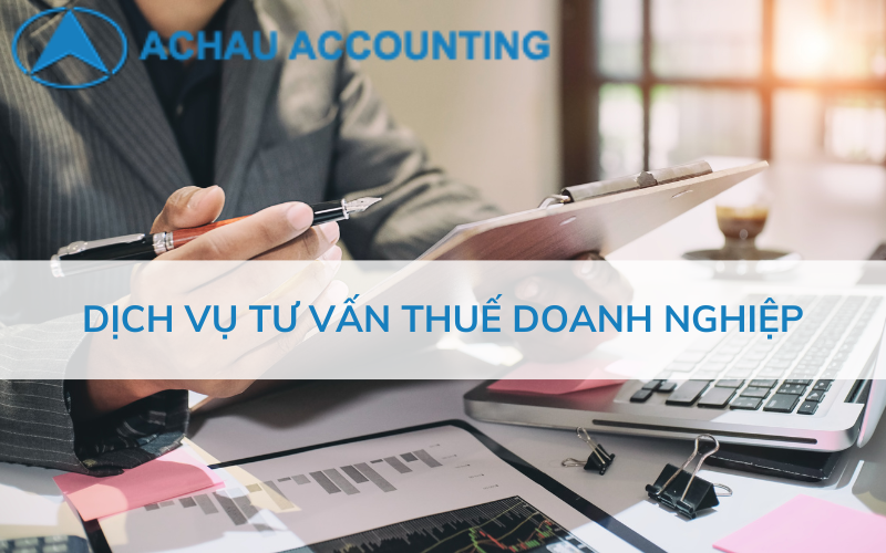 Dịch vụ tư vấn thuế doanh nghiệp