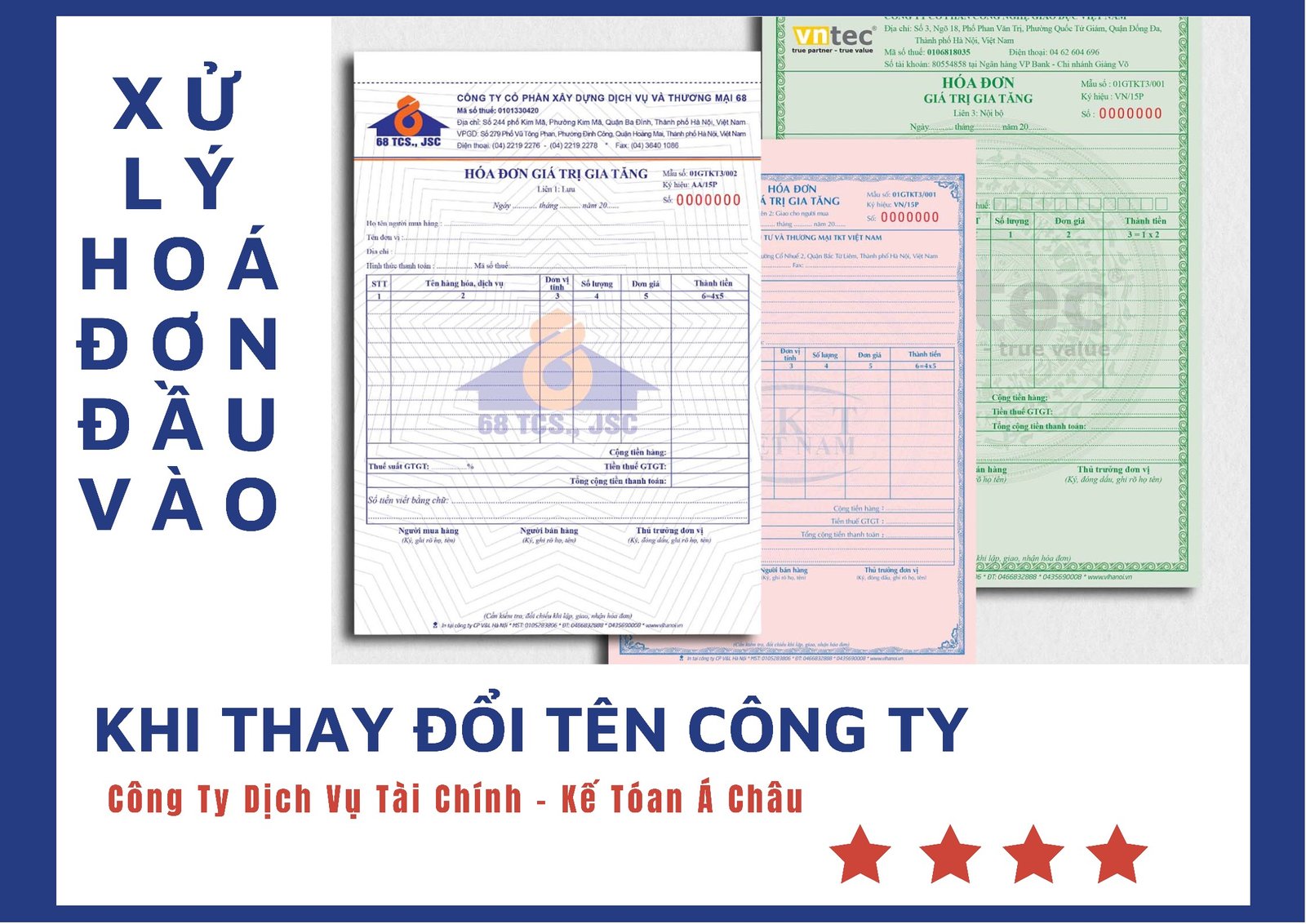 CÁCH XỬ LÝ HÓA ĐƠN ĐẦU VÀO KHI THAY ĐỔI TÊN CÔNG TY