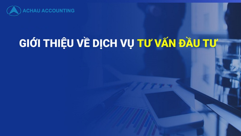 Dịch vụ tư vấn đầu tư