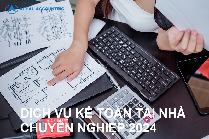 Dịch vụ kế toán tại nhà