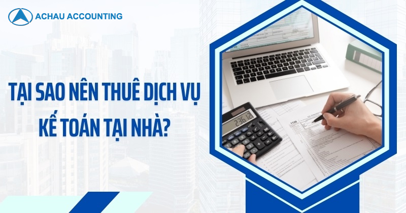 Dịch vụ kế toán tại nhà