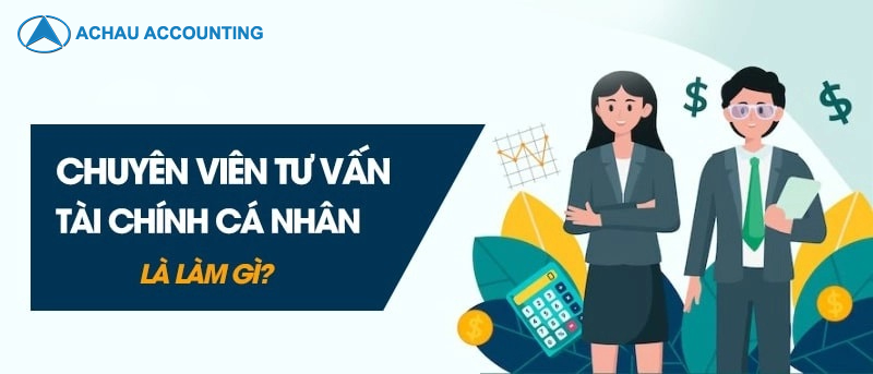 Dịch vụ tư vấn tài chính cá nhân