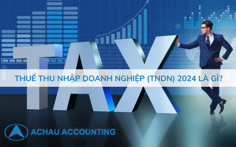 Cách tính thuế TNDN 2024