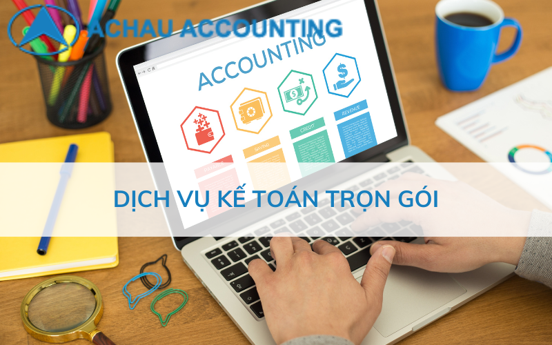 Dịch vụ kế toán trọn gói