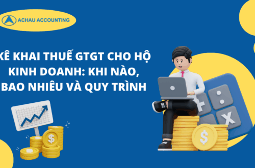 Kê Khai Thuế GTGT Cho Hộ Kinh Doanh: Khi Nào, Bao Nhiêu và Quy Trình 14 Kê Khai Thuế GTGT Cho Hộ Kinh Doanh: Khi Nào, Bao Nhiêu và Quy Trình