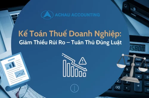 Kế Toán Thuế Doanh Nghiệp: Giảm Thiểu Rủi Ro – Tuân Thủ Đúng Luật 50 Kế Toán Thuế Doanh Nghiệp Giảm Thiểu Rủi Ro – Tuân Thủ Đúng Luật - Hình 1