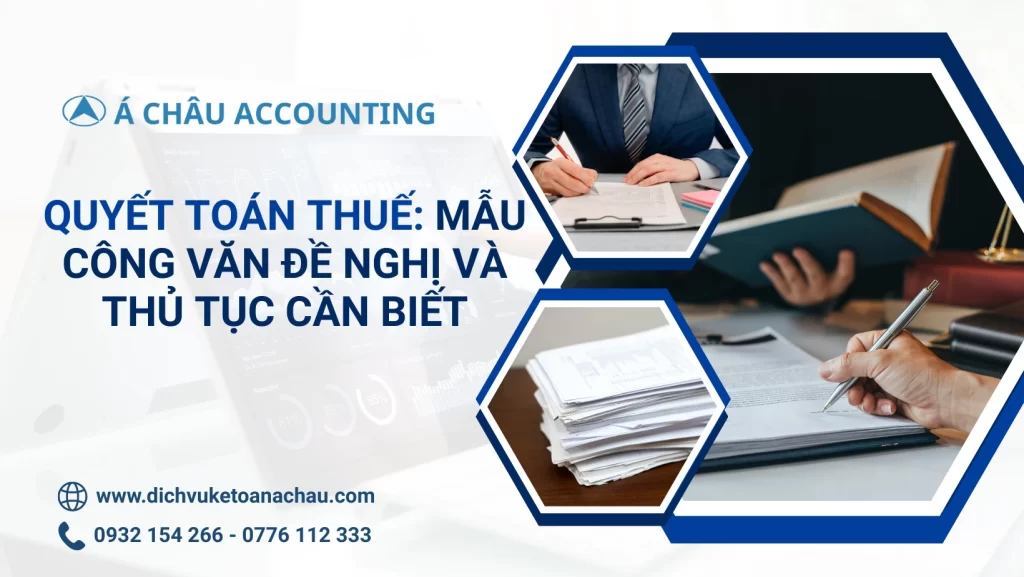 Quyet-Toan-Thue-Mau-Cong-Van-De-Nghi-Va-Thu-Tuc-Can-Biet-Hinh-1
