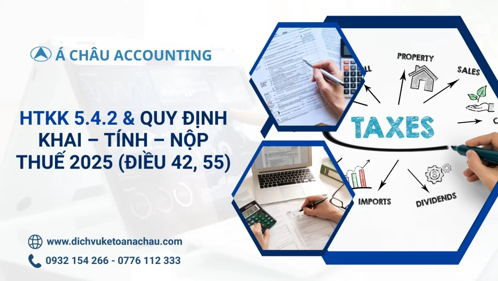 HTKK 5.4.2 Quy Dinh Khai – Tinh – Nop Thue 2025 Dieu 42 55 Hinh 1