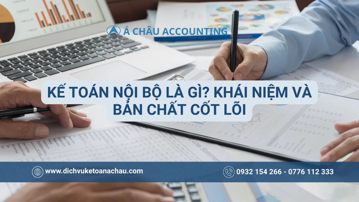 Ke-Toan-Noi-Bo-La-Gi-7-Cong-Viec-Chinh-Va-Vai-Tro-Trong-Doanh-Nghiep-Hinh-2