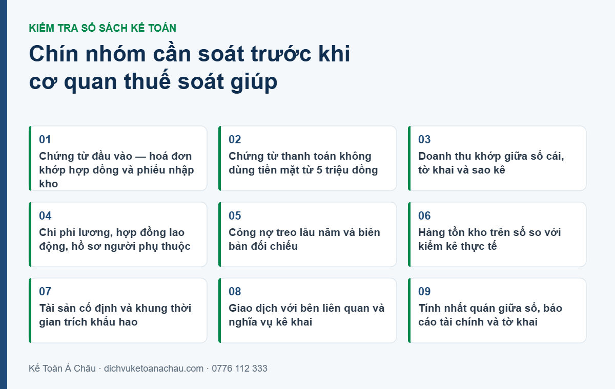 Chín nhóm cần soát khi kiểm tra sổ sách kế toán: chứng từ đầu vào, chứng từ thanh toán không dùng tiền mặt, doanh thu, chi phí lương, công nợ, hàng tồn kho, tài sản cố định, giao dịch liên kết và tính nhất quán số liệu